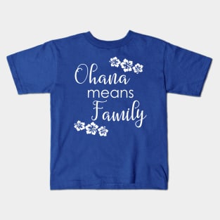 Ohana Means Family Kids T-Shirt